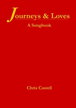 Paperback Journeys & Loves: A Songbook Book
