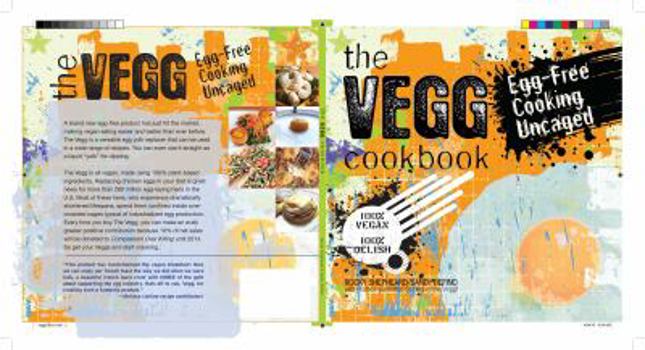 Unknown Binding The Vegg Cookbook (Egg-Free Cooking Uncaged) Book