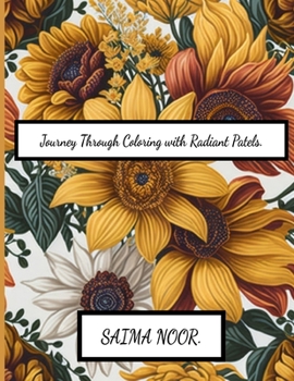 Paperback Journey Through Coloring with Radiant Patels. Book