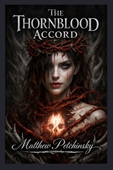 Paperback The Thornblood Accord Book