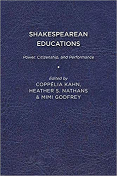 Paperback Shakespearean Educations: Power, Citizenship, and Performance Book