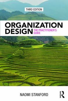 Paperback Organization Design: The Practitioner's Guide Book