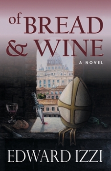Paperback Of Bread And Wine Book