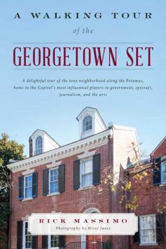 Paperback A Walking Tour of the Georgetown Set Book