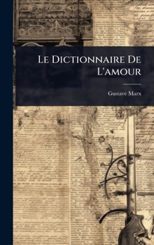 Hardcover Le Dictionnaire De L'amour [French] Book