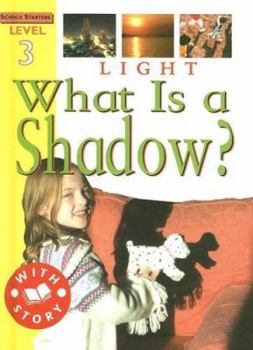 Library Binding Light: What Is a Shadow? Book