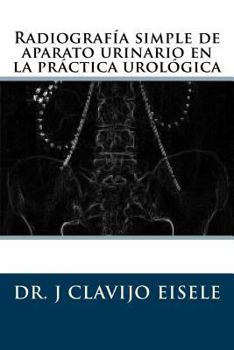 Paperback Radiografia simple de aparato urinario en la practica urologica. [Spanish] Book