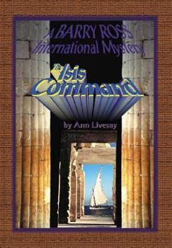 The Isis Command (Barry Ross International Mystery)