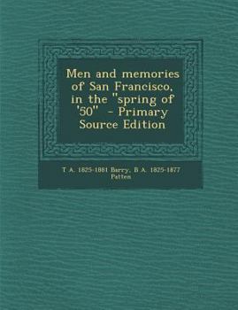 Paperback Men and Memories of San Francisco, in the Spring of '50 - Primary Source Edition Book