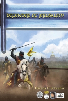 Defender of Jerusalem - Book #2 of the Balian D'Ibelin