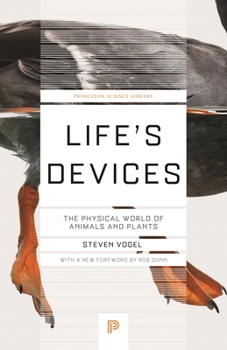 Paperback Life's Devices: The Physical World of Animals and Plants Book