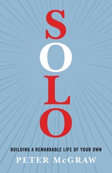 Paperback Solo: Building a Remarkable Life of Your Own Book