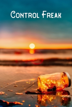 Control Freak: Lined Notebook/Journal