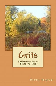 Paperback Grits: Reflections On A Southern Trip Book