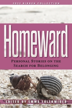 Paperback Homeward: Personal Stories on the Search for Belonging Book