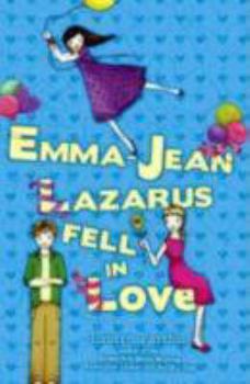 Emma Jean Lazarus Fell in Love - Book #2 of the Emma Jean Lazarus