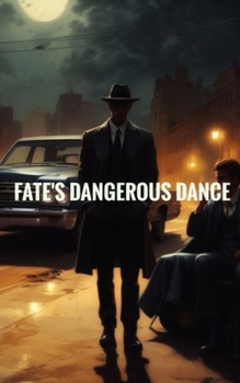 Paperback Fate's Dangerous Dance Book
