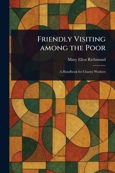 Paperback Friendly Visiting Among the Poor Book