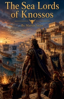 The Sea Lords of Knossos