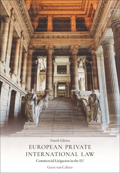 Hardcover European Private International Law: Commercial Litigation in the EU Book