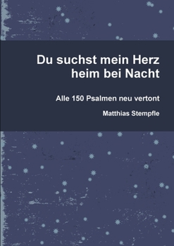 Paperback Du suchst mein Herz heim bei Nacht [German] Book