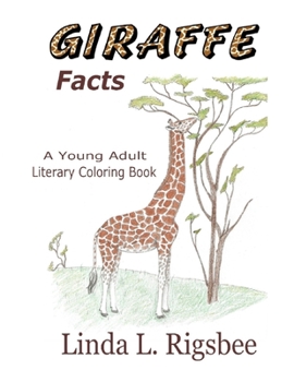 Paperback Giraffe Facts: A Young Adult Literary Coloring Book