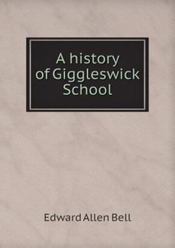 Paperback A history of Giggleswick School Book