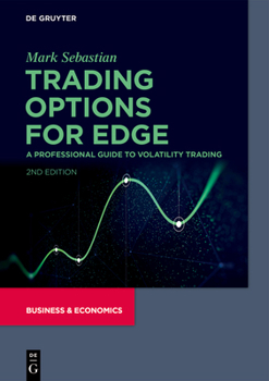 Hardcover Trading Options for Edge: A Professional Guide to Volatility Trading Book