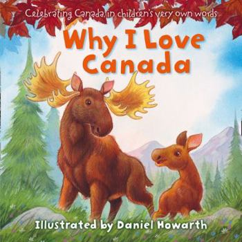 Paperback Why I Love Canada: Celebrating Canada, in children Book