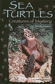Paperback Sea Turtles: Creatures Of Mystery (Cover-to-cover Books) Book