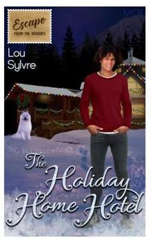 Paperback The Holiday Home Hotel: Escape from the Holidays Book