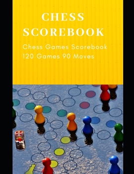 Paperback Chess Score book: Scorebook Sheets for Record Your Moves in the course of Chess Games. Chess Notation Book, Chess Records, Log Wins Move Book