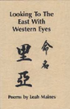 Paperback Looking to the East with Western Eyes Book