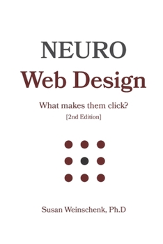 Paperback Neuro Web Design: What makes them click? Book