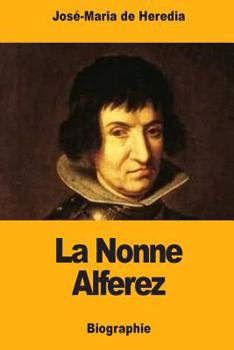 Paperback La Nonne Alferez [French] Book