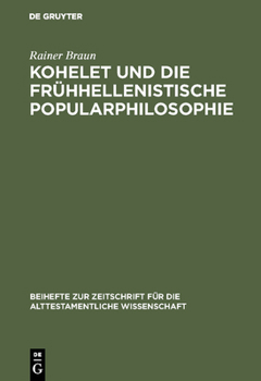 Hardcover Kohelet Und Die Frühhellenistische Popularphilosophie [German] Book