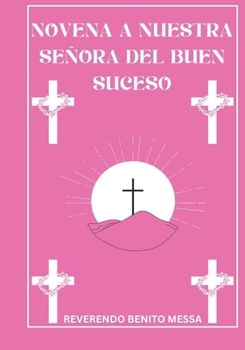Paperback Novena a Nuestra Señora del Buen Suceso [Spanish] Book