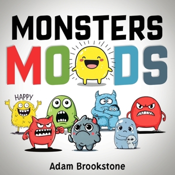 Paperback Monsters Moods: Emotions and Feelings Books for Children Book