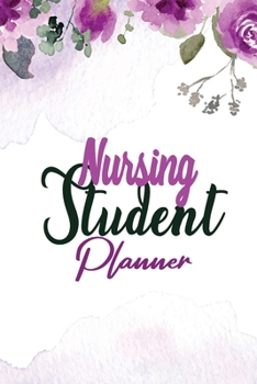 Paperback Nursing Student Planner: Weekly Year Planner One Year Daily Agenda Calendar, Flower Cover Organizer for Nursing Student Logbook, Appointment No Book