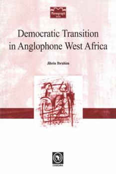 Paperback Democratic Transition in Anglophone West Africa Book