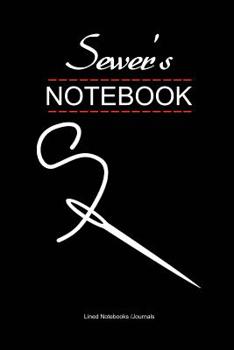 Couture sewing techniques: Sewer's Lined notebook for writing sewing project guidelines 120 pages 6"x9"