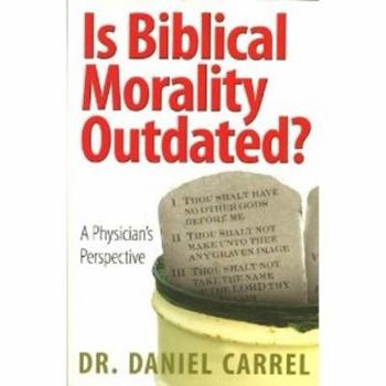 Paperback Is Biblical Morality Outdated? Book