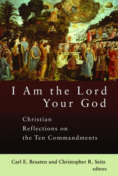 Paperback I Am the Lord Your God: Christian Reflections on the Ten Commandments Book