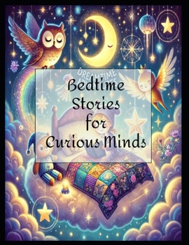 Paperback Bedtime Stories for Curious Minds Book