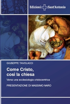 Paperback Come Cristo, così la chiesa [Italian] Book