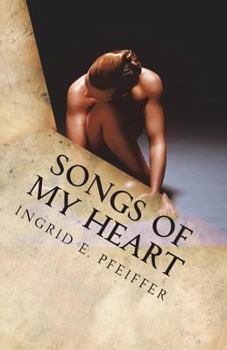 Paperback Songs of My Heart: Naked Soul - Poetry Book