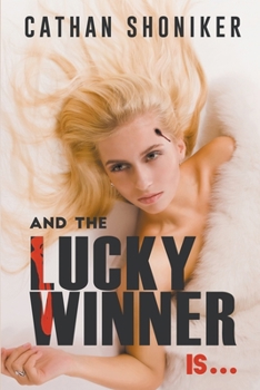 Paperback And the Lucky Winner Is... Book