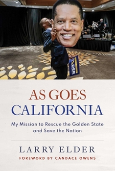 Hardcover As Goes California: My Mission to Rescue the Golden State and Save the Nation Book