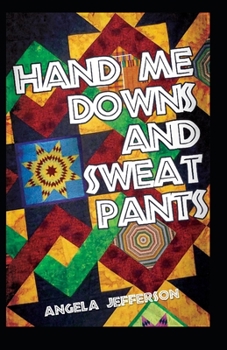 Paperback Hand-Me-Downs and Sweat Pants Book