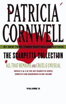Hardcover The Scarpetta Collection Volume II: All That Remains and Cruel & Unusual Book